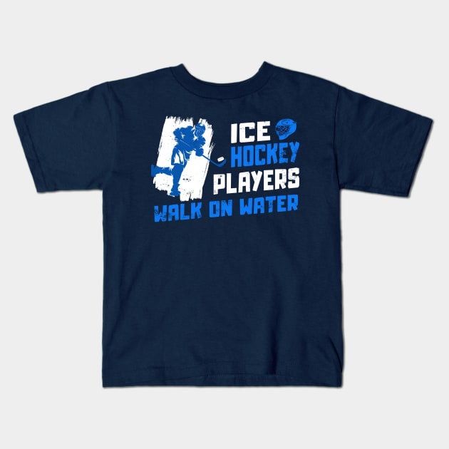 ICE HOCKEY PLAYERS - WALK ON WATER Kids T-Shirt by Lomitasu